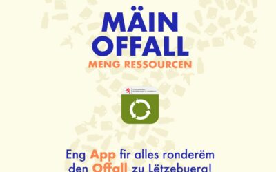 Nei App «Mäin Offall – Meng Ressourcen» / Nouvelle application «Mäin Offall – Meng Ressourcen»