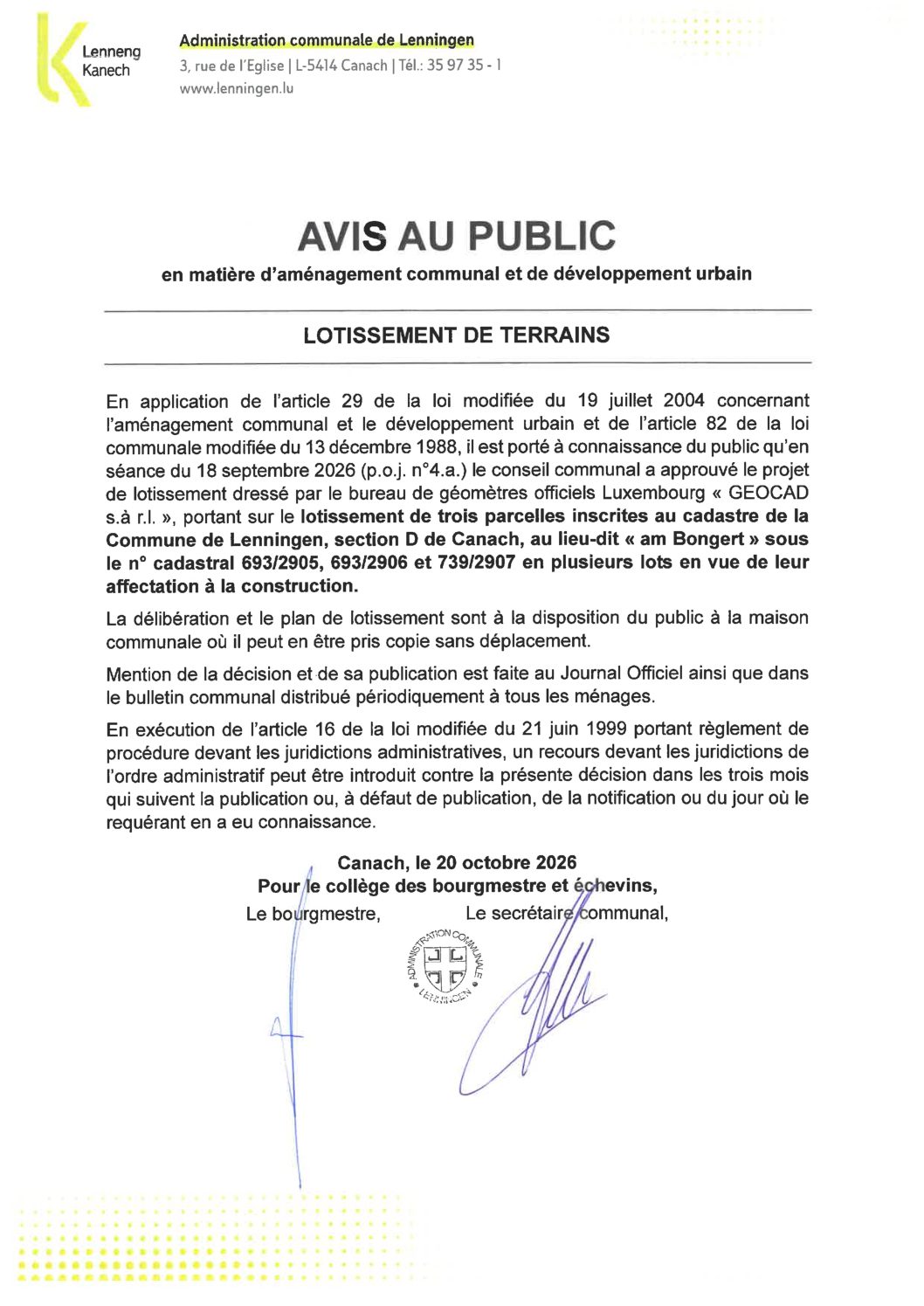 Avis au public en matière d’aménagement communal et de développement urbain – Lotissement de trois parcelles inscrites au cadastre de la Commune de Lenningen, section D de Canach, au lieu-dit « am Bongert »