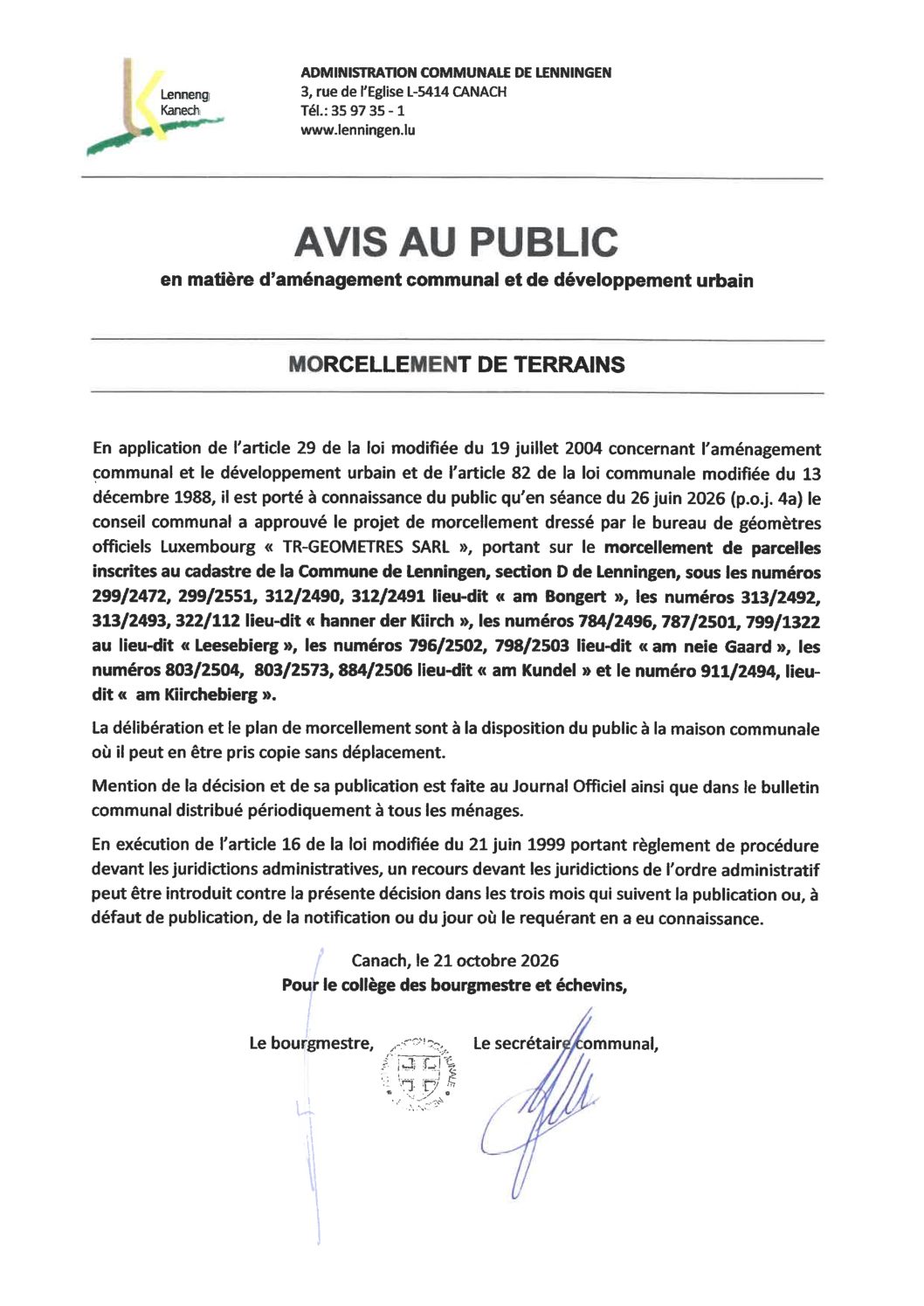 Avis au public en matière d’aménagement communal et de développement urbain – Morcellement de parcelles inscrites au cadastre de la commune de Lenningen, section D de Lenningen, aux lieux-dits « am Bongert », « hanner der Kiirch », « Leesebierg », « am neie Gaard », « am Kundel » et « am Kiirchebierg »