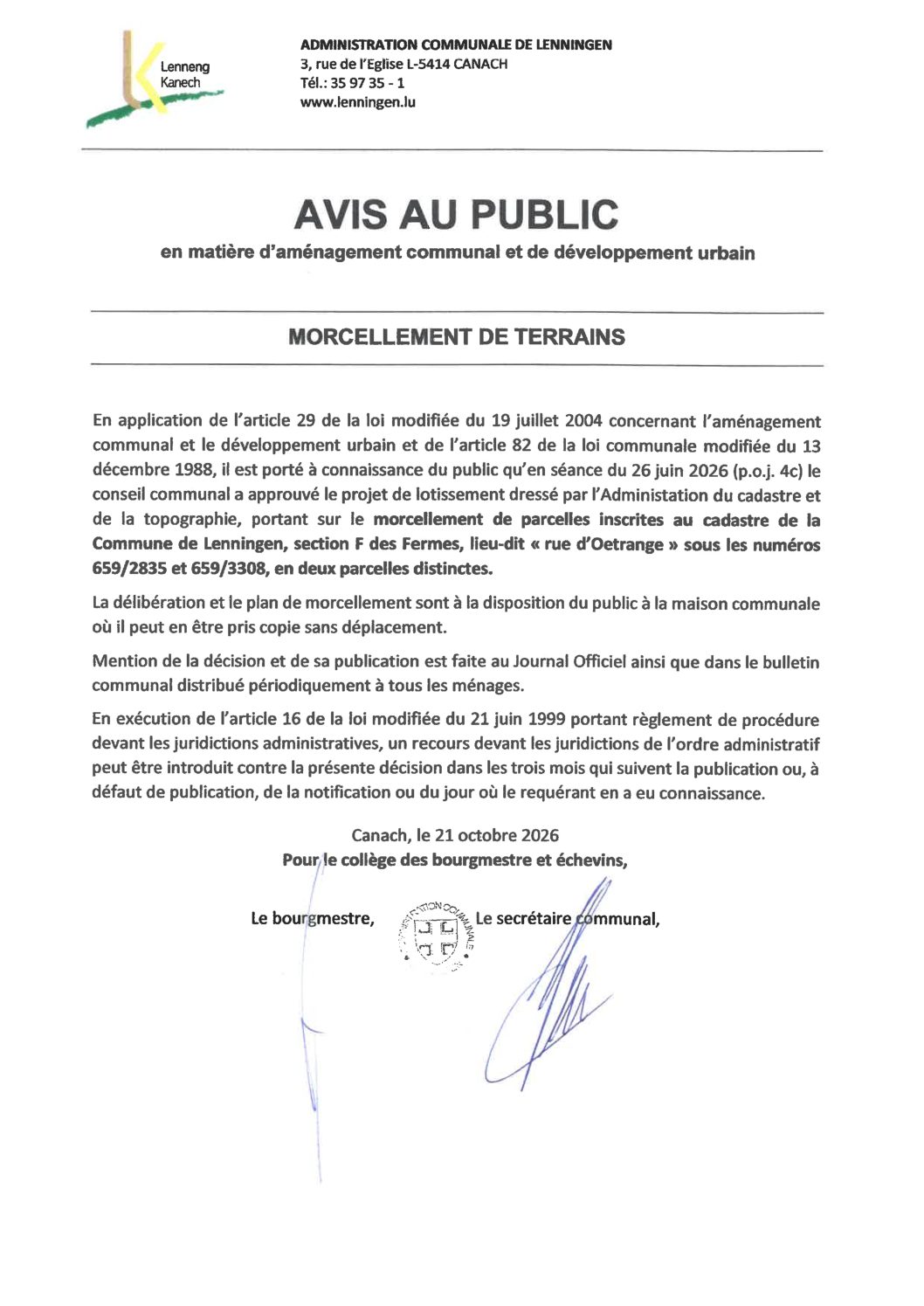 Avis au public en matière d’aménagement communal et de développement urbain – Morcellement de parcelles inscrites au cadastre de la commune de Lenningen, section F des Fermes,  lieu-dit « rue d’Oetrange »
